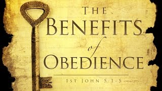 The Benefits of Obedience  Transforming Truth [upl. by Healion679]