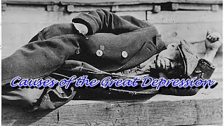 History Brief The Causes of the Great Depression [upl. by Cointon742]