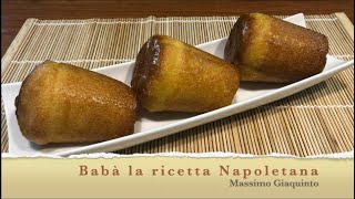 Babà La vera ricetta Napoletana [upl. by Bernardina]