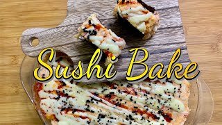 How to make Baked SushiEasy Sushi Bake Recipe Featured in Yummyphby Toochie Riz [upl. by Natalie]