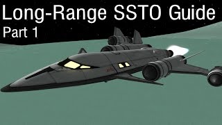 Interplanetary SSTO Guide Part 1  KSP 105 [upl. by Eigna289]