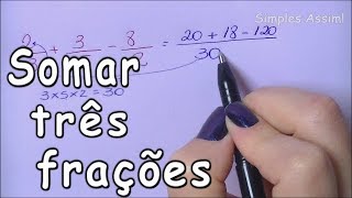 COMO SOMAR TRÊS FRAÇÕES  Professora Patricia [upl. by Naquin]