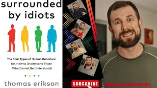 SURROUNDED BY IDIOTS by Thomas Erikson  Core Message [upl. by Kciredorb]