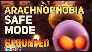 Arachnophobia Safe Mode Grounded [upl. by Vale421]