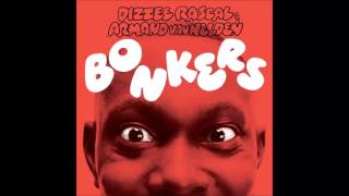 10H Bonkers  Dizzee Rascal amp Armand Van Helden [upl. by Kylynn880]