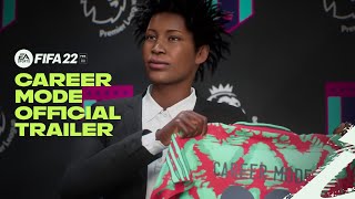 FIFA 22  Official Career Mode Trailer [upl. by Frodin]