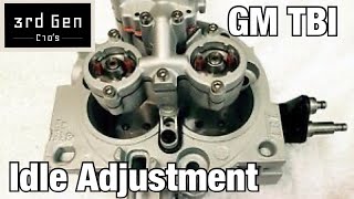 How to GM TBI Idle Adjustment [upl. by Amocat]