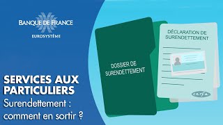 Surendettement  comment en sortir   Banque de France [upl. by Bink]