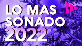 MIX REGGAETON 2022  LO MAS NUEVO 2022  LO MAS SONADO [upl. by Ebneter113]