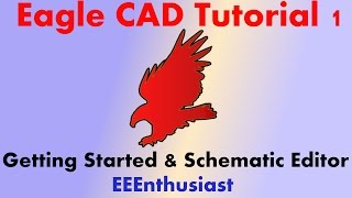 Eagle CAD Tutorial  Part 1  Getting Started amp Schematic Editor [upl. by Saibot]