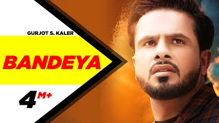 Bandeya Official Video Gurjot S Kaler  B Praak  Jaani  Arvinder Khaira  New Punjabi Song2020 [upl. by Cliffes38]