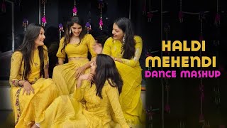 Haldi Mehendi Dance MashupMITALIS DANCEEASY DANCESangeet Choreography 2021Bridemaids DanceGeet [upl. by Radloff]