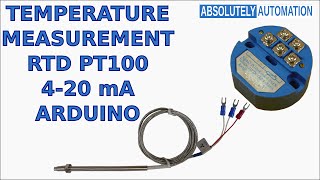 TEMPERATURE MEASUREMENT WITH RTD PT100 420 mA TRANSMITTER AND ARDUINO [upl. by Dulcia779]