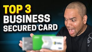 Top 3 Business Secured Credit Cards In 2023🔥 [upl. by Nonez149]