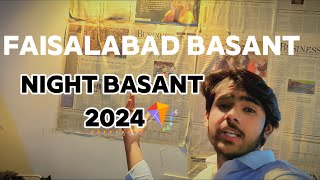 Faisalabad Basant 2024🪁🪁 [upl. by Ffilc]