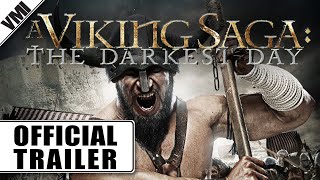 A Viking Saga The Darkest Day 2013  Trailer  VMI Worldwide [upl. by Zischke982]