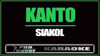 Kanto  Siakol KARAOKE [upl. by Ahael]