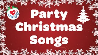 Christmas Party Songs and Carols Playlist with Lyrics [upl. by Sukramal490]