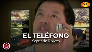 Segundo Rosero  El Teléfono Video Oficial  Rockola [upl. by Dorrehs488]