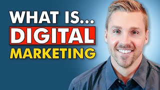 What Is Digital Marketing And How Does It Work [upl. by Rosenblatt]