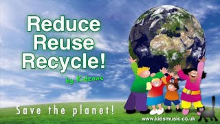 Kidzone  Reduce Reuse Recycle [upl. by Llenehc]