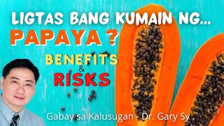 Papaya Benefits amp Risks  Dr Gary Sy [upl. by Nalhsa]