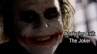 Analyzing Evil The Joker From The Dark Knight [upl. by Divadnhoj]