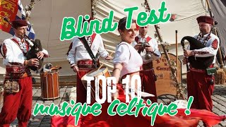 TOP 10 des MUSIQUES CELTIQUES Françaises French Celtic Music BLIND TEST 21 [upl. by Ytisahcal]