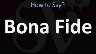 How to Pronounce Bona Fide CORRECTLY [upl. by Odnomor351]