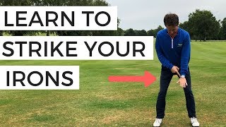 How to Strike Your Irons Pure EVERY TIME [upl. by Elockin400]