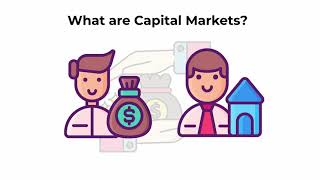 What are capital markets  Capital Markets Explained [upl. by Sacul340]