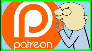 Patreon explained by an idiot [upl. by Cecilius414]