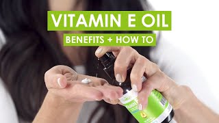 All About Vitamin E Oil  Benefits  How To [upl. by Ocko]