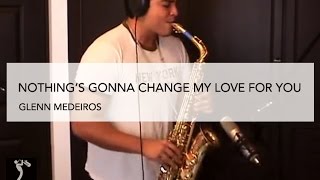 NOTHINGS GONNA CHANGE MY LOVE FOR YOU  GLENN MEDEIROS [upl. by Howell]