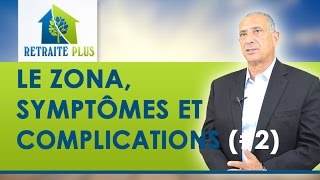 Zona  Symptômes et complications  Conseils Retraite Plus [upl. by Baalman574]