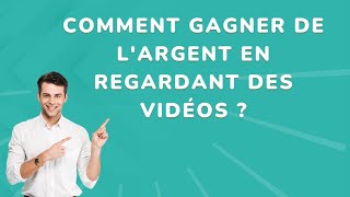 comment se faire de largent en regardant des vidéos [upl. by Dnalra]