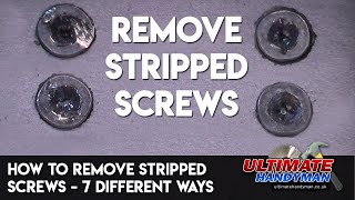 How to remove stripped screws – 7 different ways [upl. by Oalsecnew]