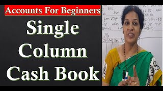 12 Single Column Cash Book  Problem No 1 [upl. by Gnourt]