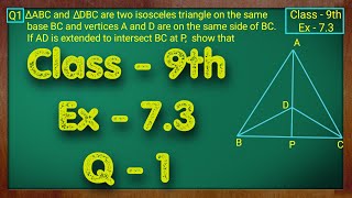 Class  9th Ex  73 Q1 Triangles Maths NCERT CBSE [upl. by Ellennej]