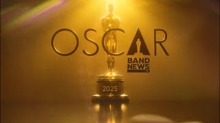 AO VIVO Cobertura Oscar 2025  BandNews TV [upl. by Lamak]