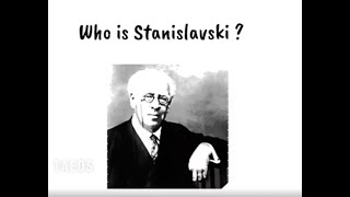 Who is Stanislavski [upl. by Dusty280]