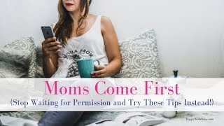 Moms Come First  HappyWithBabycom  Catherine OBrien LMFT [upl. by Meneau96]