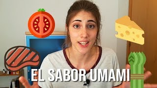 ¿Cuál es el quinto sabor El UMAMI  La Hiperactina [upl. by Neelat526]