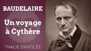 Un voyage à Cythère  Charles Baudelaire  Thalie Envolée HD [upl. by Anital]