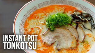 How to Make a Spicy Tonkotsu Ramen with an Instant Pot Recipe [upl. by Uwkuhceki336]