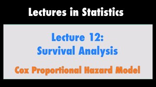 Survival Analysis Part 9  Cox Proportional Hazards Model [upl. by Zebedee]