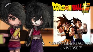 Universe 6 reacts to Universe 7  Full Part  Dragon Ball reacts  Gacha Tiktok [upl. by Iak]