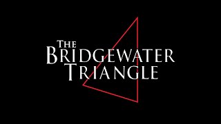 The Bridgewater Triangle documentary [upl. by Ailedo]