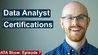 Data Analyst Certifications  Are They Worth It  Alex The Analyst Show  Episode 7 [upl. by Hafinah]