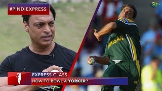 Shoaib Akhtar  How to Bowl a Yorker  Express Class [upl. by Haugen]